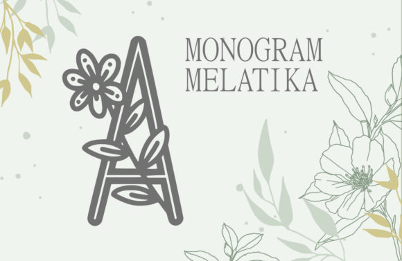Monogram Melatika: The Decorative Font for Clear Campaigns
