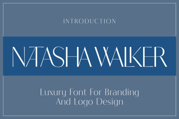 Why Natasha Walker is the Perfect Sans Serif Font for Your Brand